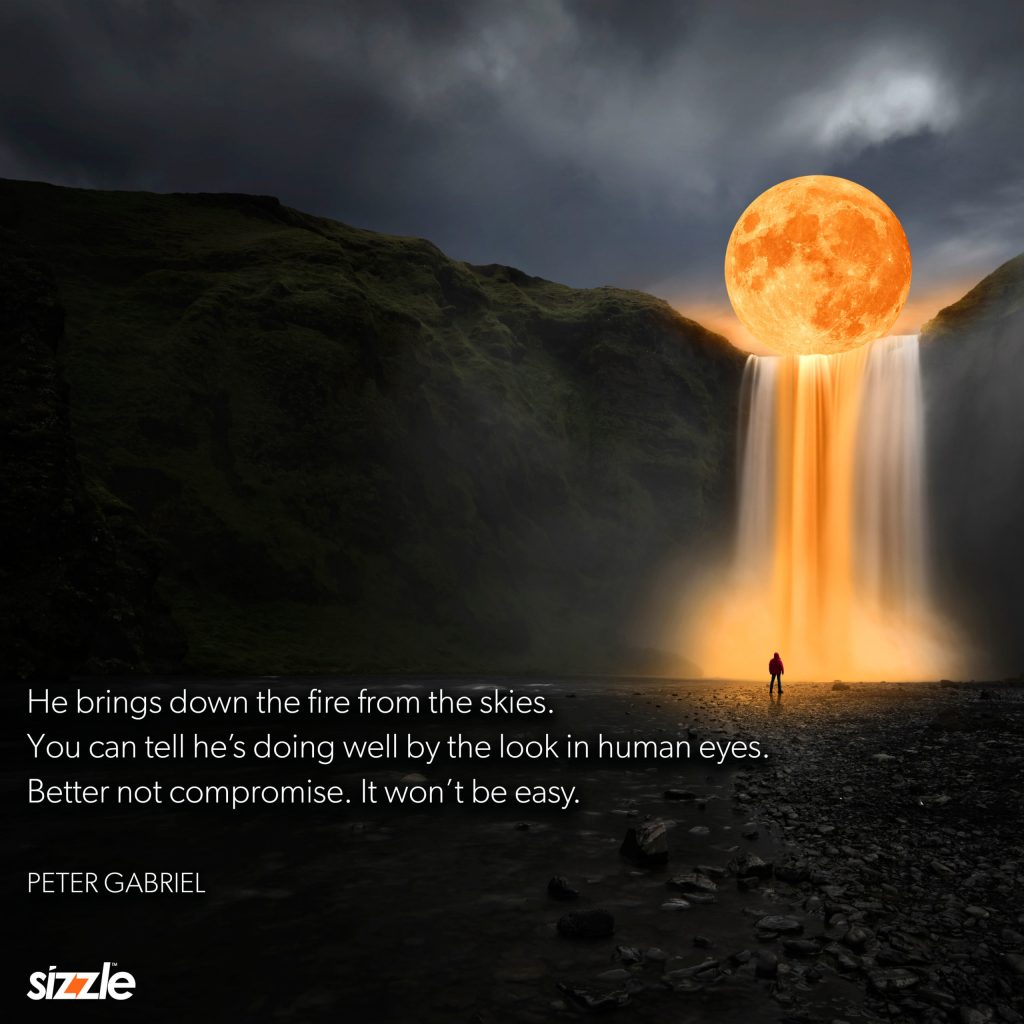 He brings down the fire from the skies. You can tell he’s doing well from the look in human eyes. Better not compromise. It won’t be&nbsp;easy.