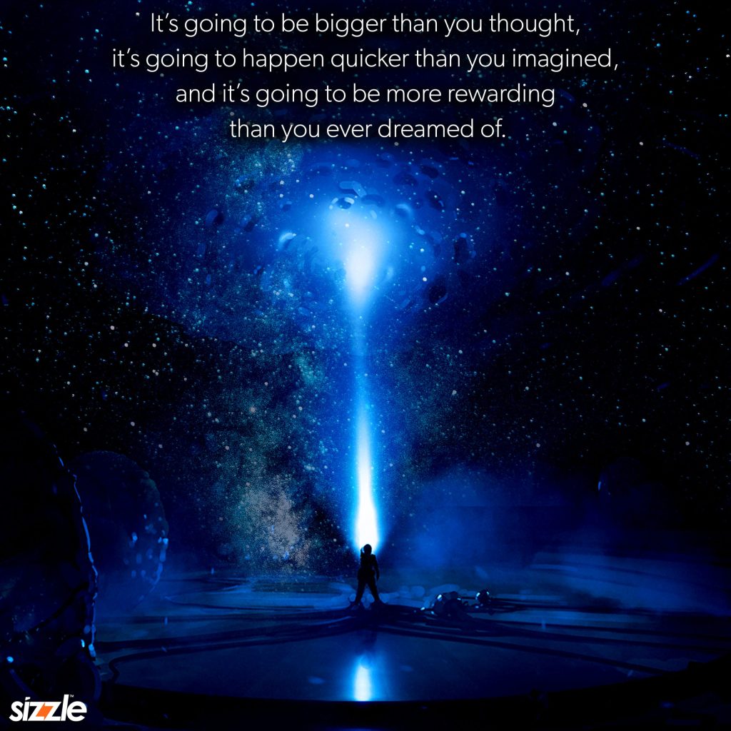 It’s going to be bigger than you thought, it’s going to happen quicker than you&nbsp;imagined.