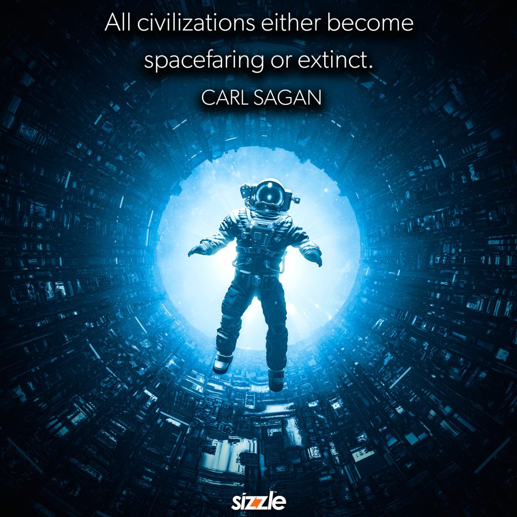 All civilizations either become spacefaring or&nbsp;extinct.