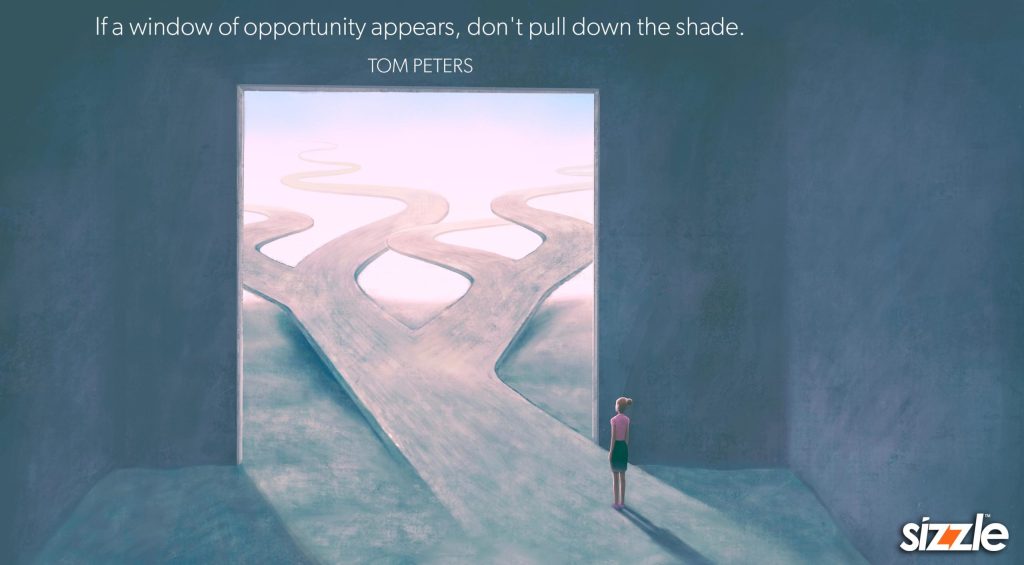 If a window of opportunity appears, don’t pull down the&nbsp;shade.