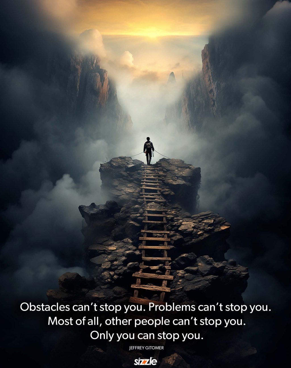 Obstacles can’t stop you. Problems can’t stop you. Most of all, other people can’t stop you. Only you can stop&nbsp;you.
