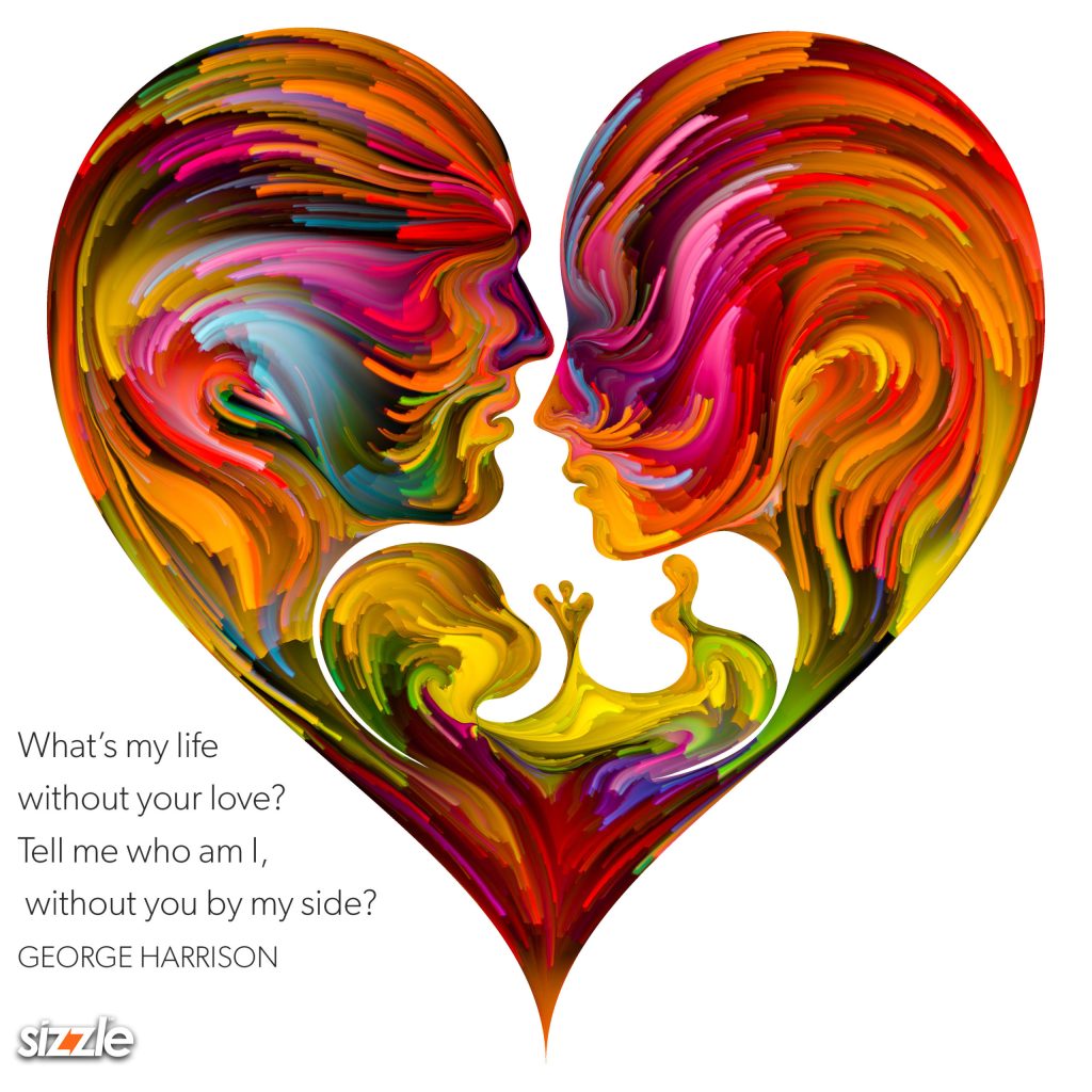 What’s my life without your love? Who am I without you by my&nbsp;side?