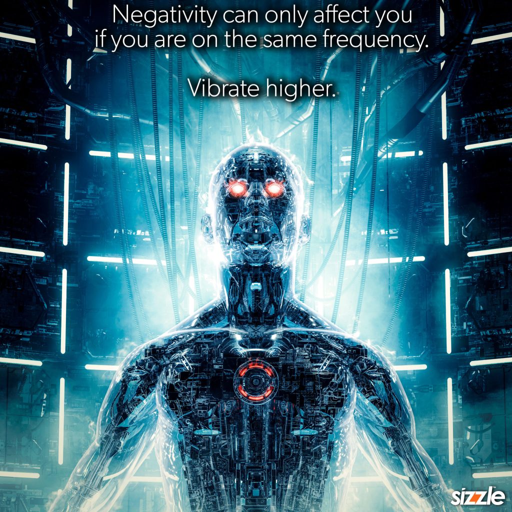 Negativity Can Only Affect You If You Are On The Same&nbsp;Frequency.