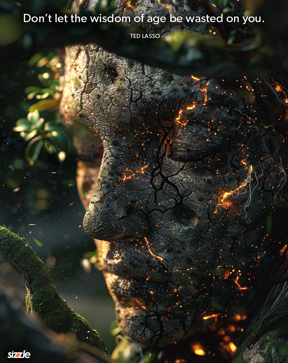 Don’t let the wisdom of age be wasted on you.